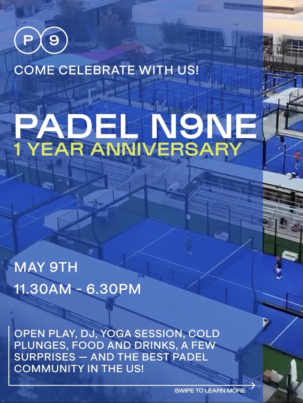 Padel N9NE — 1 Year Anniversary